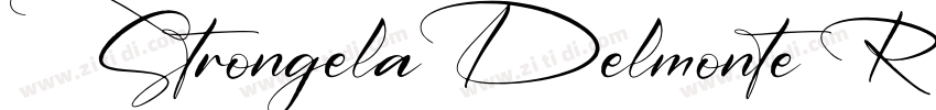 StrongelaDelmonte Re字体转换